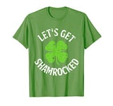 Lets Get Shamrocked Beer St Patricks Day T-Shirt