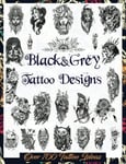 Black&Grey Tattoo Designs Over 700 Creative Tattoo Ideas to Inspire Your Next...
