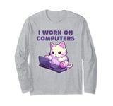 Funny Cat I work on Computers Cat Lovers Tech Support Long Sleeve T-Shirt