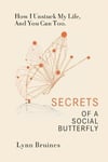 Secrets of a Social Butterfly