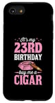 iPhone SE (2020) / 7 / 8 It's My 23rd Birthday Buy Me A Cigar Themed Birthday Party Case