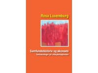 Samfundshistorie og økonomi | Rosa Luxemburg | Språk: Danska