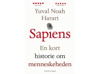 Sapiens - en kort historia om mänskligheten | Yuval Noah Harari | Språk: Danska