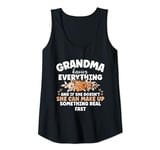 Womens Grandma She Can Make Up Something Real Fast Mother's Day Tank Top