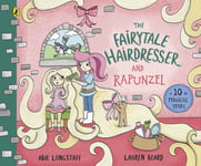 Abie Longstaff - The Fairytale Hairdresser and Rapunzel New Edition Bok