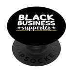 Black Business Supporter African-American Local Business Fan PopSockets Swappable PopGrip