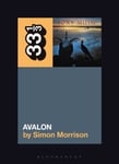 Simon A. Morrison - Roxy Music's Avalon Bok