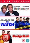 - The Internship/The Watch/Dodgeball: A True Underdog Story DVD