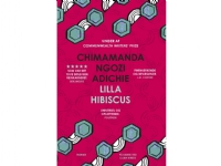 Lilla hibiskus | Chimamanda Ngozi Adichie | Språk: Danska
