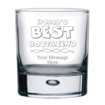 Personalised Valentines Engraved Whiskey Glass - Worlds Best Boyfriend and Customised Message
