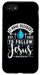 Coque pour iPhone SE (2020) / 7 / 8 T-shirt « I Have Decided To Follow Jésus 2023 » pour baptême