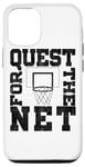 iPhone 15 Pro Quest For The Net - Funny Basketball Sports Case