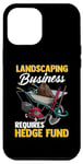 iPhone 15 Pro Max Lawn Care Mowing Design For Landscaper - Requires Hedge Fund Case