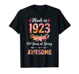 Made In 1923 Floral 100 Year Old 100th Birthday Gifts Women T-Shirt