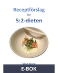 Receptförslag för 5:2-dieten, E-bok