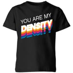 Back To The Future You Are My Density Kids' T-Shirt - Black - 3-4 Years