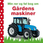 Egmont Kärnan Bog Min Rør Og Føl Bog Om: Gårdens Maskiner