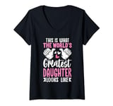 Womens This Is What World’s Greatest Daughter Looks Like V-Neck T-Shirt