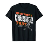 Been There Crushed That Michael Brantley Houston MLBPA T-Shirt