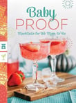 - Baby Proof Mocktails for the Mom-to-Be Bok