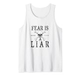 Fear Is A Liar T Shirt Cool Graphic Distressed Design Shirt Tank Top
