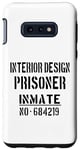 Coque pour Galaxy S10e Architectes d'intérieur / Design d'intérieur / Détenu prisonnier