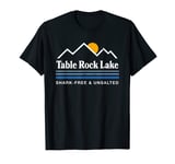 Table Rock Lake Shark-Free and Unsalted Camping T-Shirt