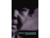 Júliana Sveinsdóttir Mellan Island Och Danmark | Anne Blond | Språk: Danska