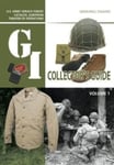 Henri-Paul Enjames - The G.I. Collector's Guide U.S. Army Service Forces Catalog, European Theater of Operations: Volume 1 Bok