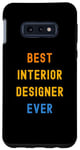 Coque pour Galaxy S10e Meilleur designer d'intérieur apprécié