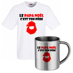 T-Shirt Blanc - Le Papa Noel C'est Ton Père, Fêtes Des Mères, Saint Valentin, Anniversaire, ... T-Shirt Pour Tous