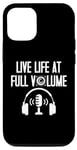 Coque pour iPhone 13 Live Life at full Volume Engineer
