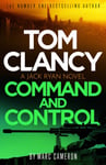 Marc Cameron - Tom Clancy Command and Control The tense, superb new Jack Ryan thriller Bok