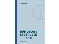 Håndbog i sygepleje: Kirurgi | Camilla Paaske | Språk: Danska