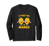 It Takes Two To Mango Funny Fruity Pun Graphic Long Sleeve T-Shirt