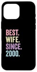 Best Wife Since 2000 | 25 anniversaire mariage Coque pour iPhone 16 Pro Max