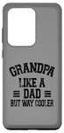 Coque pour Galaxy S20 Ultra Grandpa Like A dad But Way Cooler Funny Grandpa Fête des pères