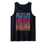 Funny Proud Boss Employee Appreciation Office Men Funny Boss Tank Top