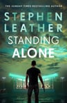 Stephen Leather - Standing Alone A Matt thriller from the bestselling author of Spider Shepherd series Bok