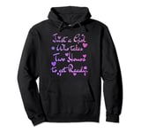 Just a Girl who takes two hours to get ready Pullover Hoodie