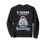5 Years on the Job Buried in Success 5th Work Anniversary Sweatshirt