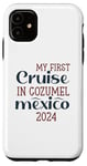 iPhone 11 Funny This is My First Cruise in Cozumel Mexico 2024 Lover Case