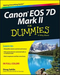 John Wiley & Sons Inc Sahlin, Doug (Lakeland, FL, Web and graphic designer) Canon EOS 7D Mark II For Dummies