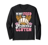 Celiac Disease Do Not Feed This Princess Gluten Free Funny Long Sleeve T-Shirt