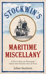 Julian Stockwin - Stockwin's Maritime Miscellany A Ditty Bag of Wonders from the Golden Age Sail Bok