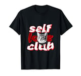 SELF LOVE CLUB CAT LOVER PET WAVY SELFLOVE POWER CUTE T-Shirt