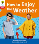 Jonny Walker - Oxford Reading Tree: Floppy's Phonics Decoding Practice: Level 4: How to Enjoy the Weather Bok