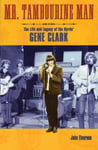 John, author of Neil Young: Don't Be Denied, and For What It’s Worth: The Story o Einarson - Mr. Tambourine Man Life Legacy Byrds' Gene Clark Bok