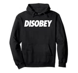 Conspiracy Theory, Disobey Illuminati Lies Truther T-Shirt Pullover Hoodie