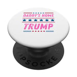 Funny Taking America Back, Daddy's Home Trump Pink 2024 PopSockets PopGrip Interchangeable